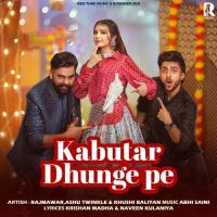Kabutar Dhunge Pe Raj Mawar, Ashu Twinkle MP3 Song, Kabutar Dhunge Pe Album