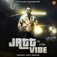 Jatt Vibe KS Makhan MP3 Song, Jatt Vibe Album