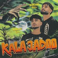 KALA JADOO Armaan Gill, Arnaaz Gill MP3 Song, KALA JADOO Album
