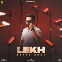 LEKH Zafar Brar MP3 Song, LEKH Album