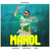 Mahol Gulab Sidhu MP3 Song, Mahol Album