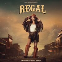 Regal Simran Raj MP3 Song, Regal Album