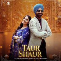 Taur Shaur Surjit Bhullar MP3 Song, Taur Shaur Album
