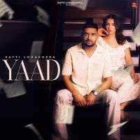 Yaad Satti Lohakhera MP3 Song, Yaad Album