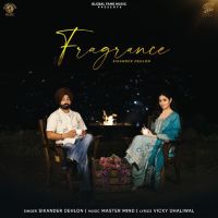 Fragrance Sikander Dehlon MP3 Song, Fragrance Album