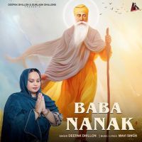 Baba Nanak Deepak Dhillon MP3 Song, Baba Nanak Album