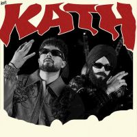 Kath Watan Sahi MP3 Song, Kath Album