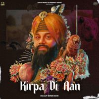 Maut Raniye Manjit Singh Sohi MP3 Song, Kirpa Di Aan Album