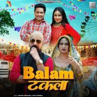 Balam Takla Harjeet Deewana, Ashu Twinkle MP3 Song, Balam Takla Album