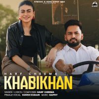Khabikhan Harf Cheema MP3 Song, Khabikhan Album