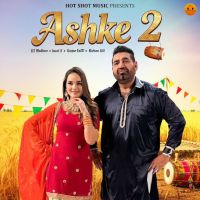Ashke 2 KS Makhan MP3 Song, Ashke 2 Album