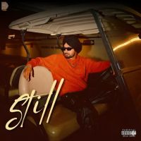 Still Kulwinder Sohi MP3 Song, Still Album