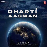 Dharti Te Aasman Jigar MP3 Song, Dharti Te Aasman Album