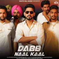 Dabb Naal Kaal Kulshan Sandhu MP3 Song, Dabb Naal Kaal Album
