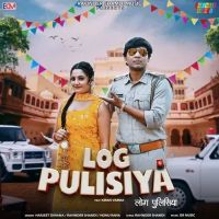 Log Pulisiya Harjeet Diwana, Nonu Rana MP3 Song, Log Pulisiya Album