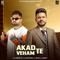 Akad Te Veham Gulab Sidhu, Angrej Ali MP3 Song, Akad Te Veham Album