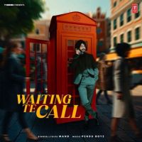 Waiting Te Call Mand MP3 Song, Waiting Te Call Album