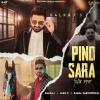 Pind Sara Balraj MP3 Song, Pind Sara Album
