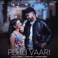 Pehli Vaari Abraam MP3 Song, Pehli Vaari Album