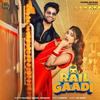 Rail Gaadi Ruchika Jangid, Shrikant MP3 Song, Rail Gaadi Album
