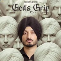 Guarantee Virasat Sandhu MP3 Song, God’s Grip - EP Album