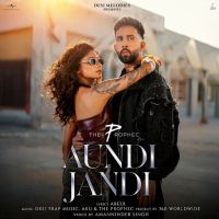 Aundi Jandi The Prophec MP3 Song, Aundi Jandi Album