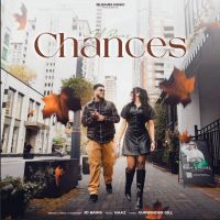 Chances Jd Bains MP3 Song, Chances Album