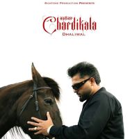 Chardikala Dhaliwal MP3 Song, Chardikala Album