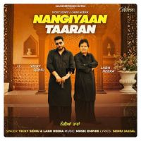 Nangiyaan Taaran Vicky Sidhu MP3 Song, Nangiyaan Taaran Album