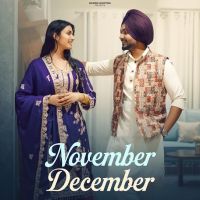 November December Harsh Ghotra MP3 Song, November December Album