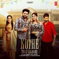 Kothe Chad Lalkaru Ashu Twinkle, Raj Mawer MP3 Song, Kothe Chad Lalkaru Album