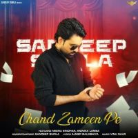 Chand Zameen Pe Sandeep Surila MP3 Song, Chand Zameen Pe Album