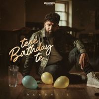 Tere Birthday Te Baaghi MP3 Song, Tere Birthday Te Album