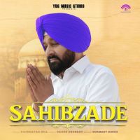 Sahibzade Nachhatar Gill MP3 Song, Sahibzade Album