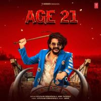 Age 21 Gulzaar Chhaniwala, Ashu Twinkle MP3 Song, Age 21 Album