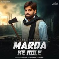 Marda Ke Role Masoom Sharma MP3 Song, Marda Ke Role Album