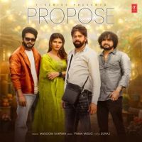 Propose Masoom Sharma MP3 Song, Propose Album