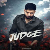Judge Sippy Gill MP3 Song, Judge Album