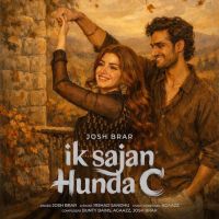 Ik Sajan Hunda C Josh Brar MP3 Song, Ik Sajan Hunda C Album