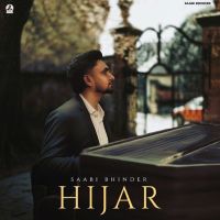 Hijar Saabi Bhinder MP3 Song, Hijar Album