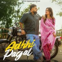Adhhi Pagal Gulab Sidhu MP3 Song, Adhhi Pagal Album