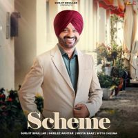 Scheme Surjit Bhullar MP3 Song, Scheme Album