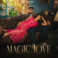 Magic Love Deep Jandu MP3 Song, Magic Love Album